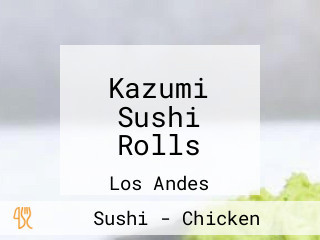 Kazumi Sushi Rolls