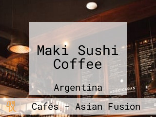 Maki Sushi Coffee