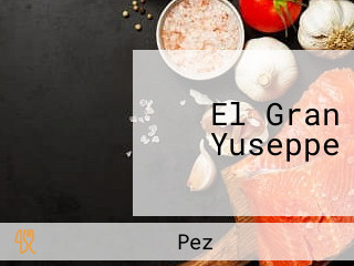 El Gran Yuseppe