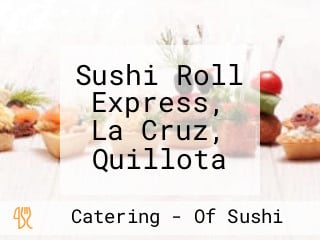 Sushi Roll Express, La Cruz, Quillota