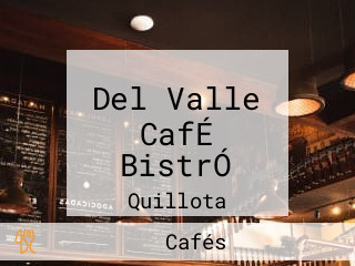 Del Valle CafÉ BistrÓ