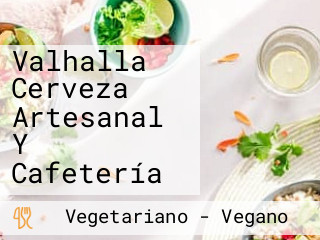 Valhalla Cerveza Artesanal Y Cafetería