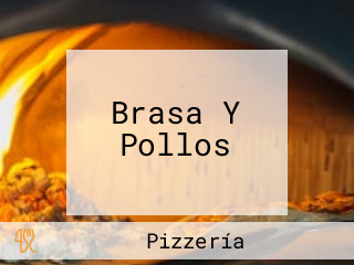 Brasa Y Pollos