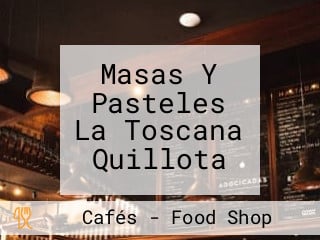 Masas Y Pasteles La Toscana Quillota