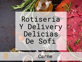 Rotiseria Y Delivery Delicias De Sofi