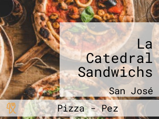 La Catedral Sandwichs