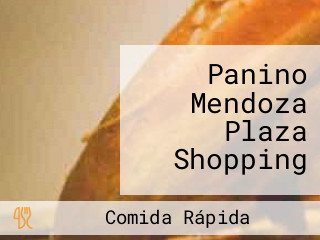 Panino Mendoza Plaza Shopping