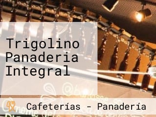 Trigolino Panaderia Integral