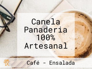 Canela Panaderia 100% Artesanal