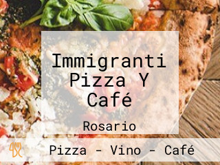 Immigranti Pizza Y Café