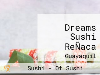 Dreams Sushi ReÑaca