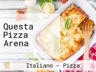 Questa Pizza Arena