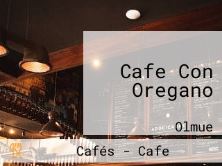 Cafe Con Oregano