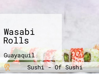 Wasabi Rolls