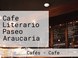 Cafe Literario Paseo Araucaria