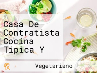 Casa De Contratista Cocina Tipica Y Espacio Cultural