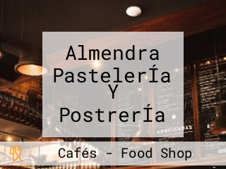 Almendra PastelerÍa Y PostrerÍa