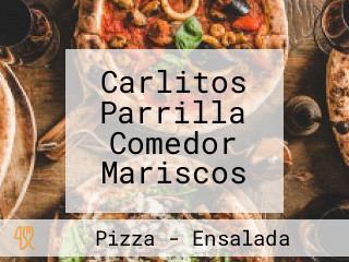 Carlitos Parrilla Comedor Mariscos