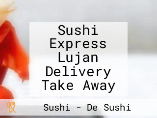 Sushi Express Lujan Delivery Take Away