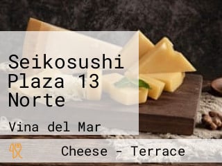 Seikosushi Plaza 13 Norte