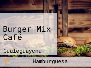 Burger Mix Café