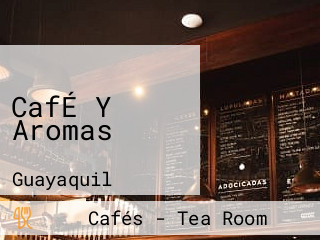 CafÉ Y Aromas