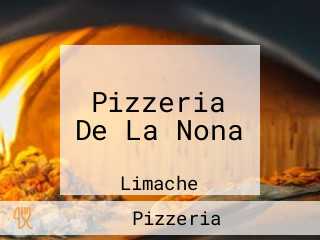 Pizzeria De La Nona