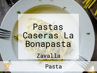 Pastas Caseras La Bonapasta