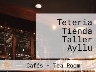 Teteria Tienda Taller Ayllu