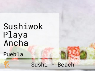 Sushiwok Playa Ancha