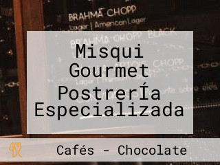 Misqui Gourmet PostrerÍa Especializada