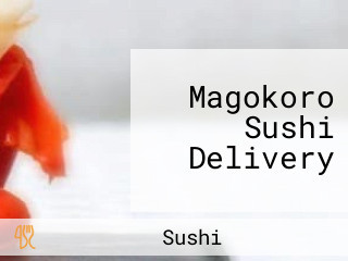 Magokoro Sushi Delivery