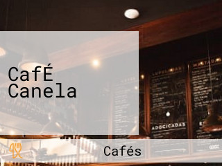 CafÉ Canela