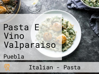 Pasta E Vino Valparaiso