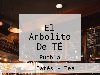 El Arbolito De TÉ