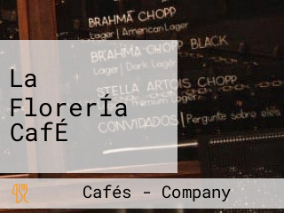 La FlorerÍa CafÉ