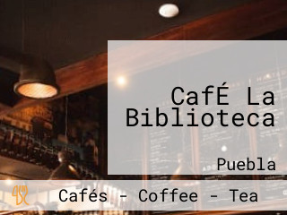 CafÉ La Biblioteca