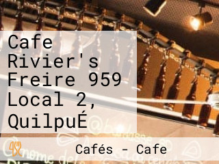 Cafe Rivier's Freire 959 Local 2, QuilpuÉ