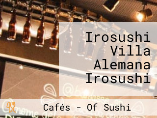 Irosushi Villa Alemana Irosushi