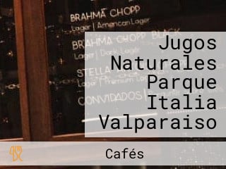 Jugos Naturales Parque Italia Valparaiso