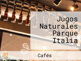 Jugos Naturales Parque Italia