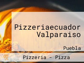 Pizzeriaecuador Valparaiso