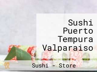 Sushi Puerto Tempura Valparaiso