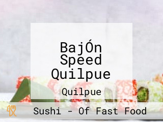 BajÓn Speed Quilpue