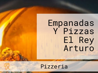 Empanadas Y Pizzas El Rey Arturo