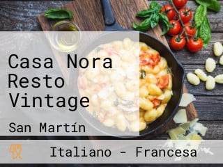 Casa Nora Resto Vintage