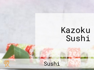 Kazoku Sushi