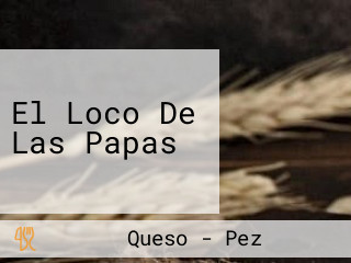 El Loco De Las Papas