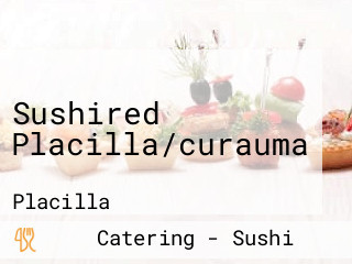 Sushired Placilla/curauma