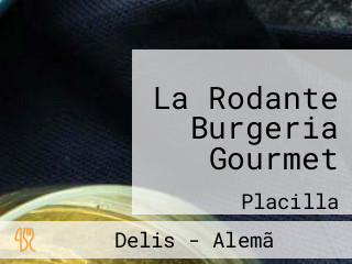 La Rodante Burgeria Gourmet